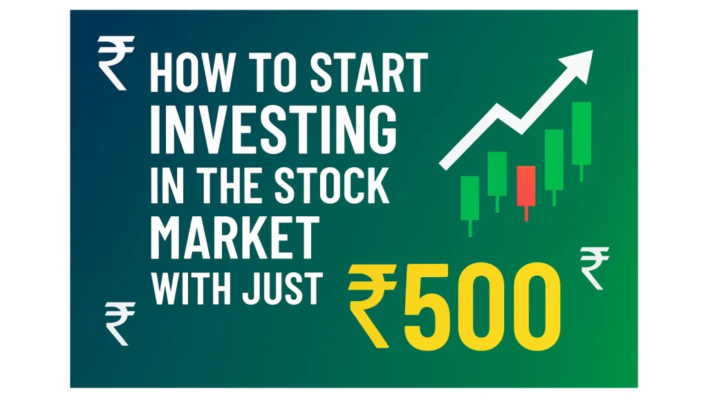 How to Start Investing with ₹500